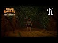 TOMB RAIDER I: REMASTERED - Obelisk of Khamoon | Playthrough | PART 11