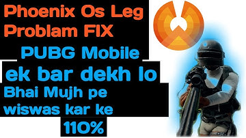 phoenix os pubg mobile lag fix 100% [SAHI SALAH]