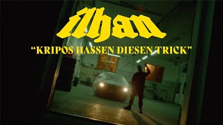 Ilhan44 - Kripos Hassen DIESEN Trick (prod. Izzma &amp; Asadjohn)