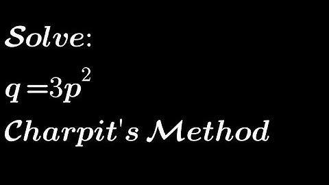 Solve: q= 3p² by charpit