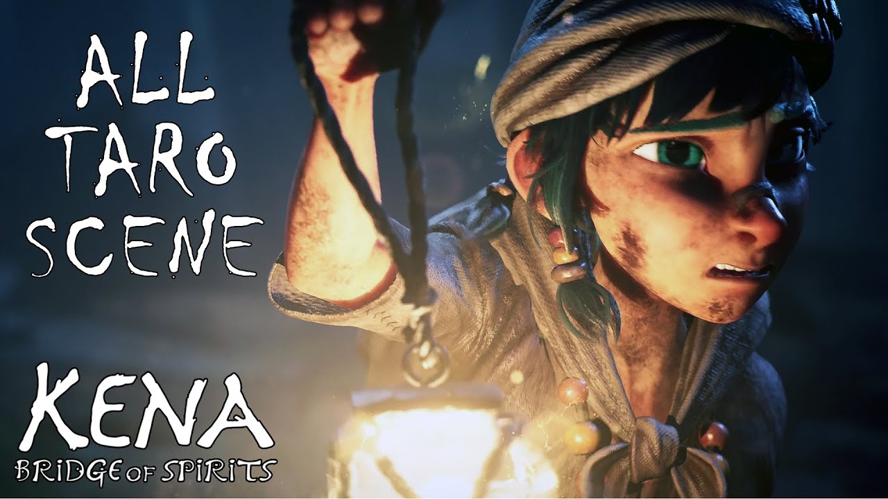 All Taro scene [ Kena : Bridge of Spirits ]