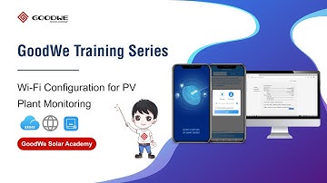 GoodWe Wi-Fi Configuration for PV Plant Monitoring