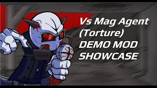 Vs Mag Agent Torture Demo mod showcase