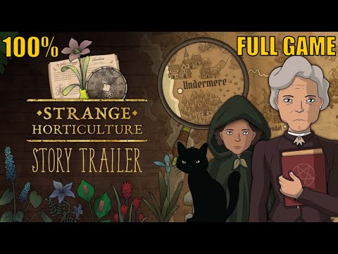 Strange Horticulture 100% Full Gameplay Walkthrough + All 8 Endings/All Achievements (No Commentary)