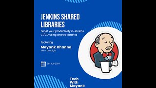 Unlocking the Power of Shared Libraries in Jenkins | Boost Your CI/CD Efficiency | Tech with Mayank