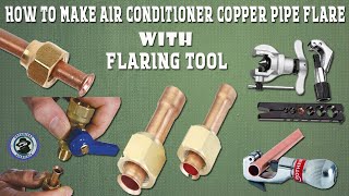 How to make AC copper pipe flare and What is Flaring Tool