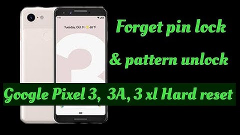All Google Pixel 3, 3A, 3Xl, Pixel 2 factory reset // haw to hard reset Google Pixel