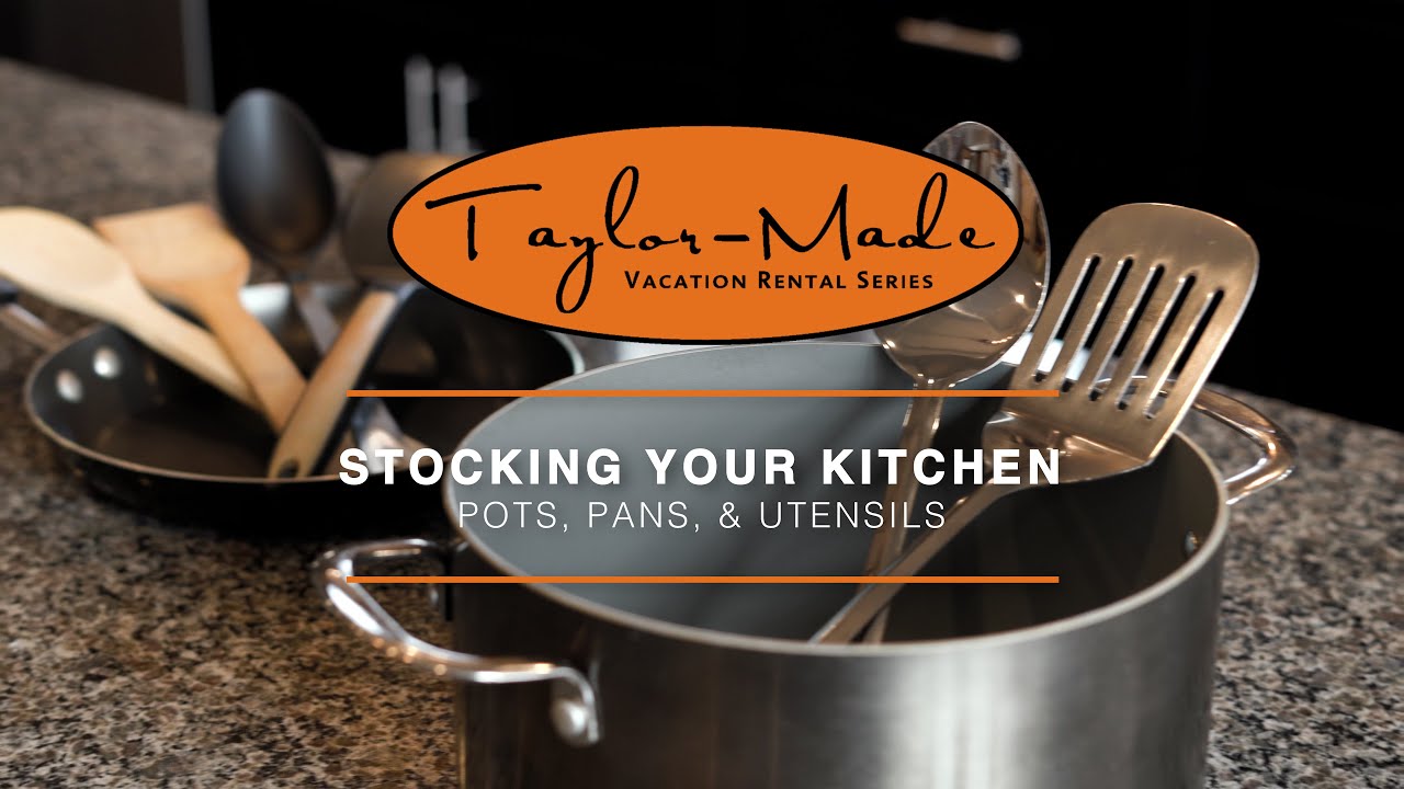 Pots & Pans The TaylorMade Vacation Rental Series YouTube