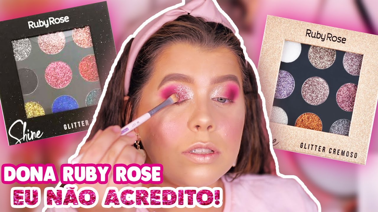 Make *GLITTERINADA* usando *LANÇAMENTOS* da *RUBY ROSE*