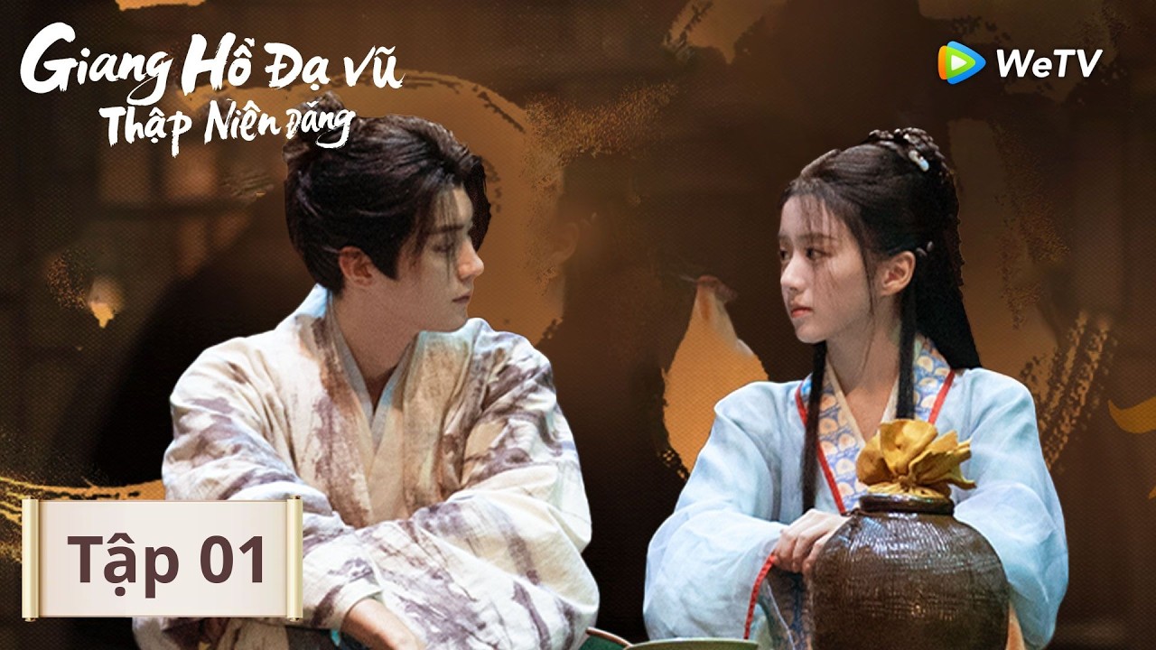 VIETSUB | Giang Hồ Dạ Vũ Thập Niên Đăng | Tập 01 | Chu Dực Nhiên, Bao Thượng Ân | We TV