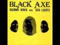 Black Axe - Highway Rider