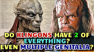 Klingon Anatomy Explored - Do Klingons Have Multiple Phallus? Why Their Blood Is Pink? & Many More