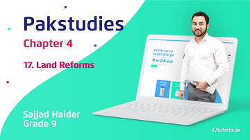 Pakistan Studies Class 9 | Chapter 4 | Topic 17 | Land Reforms | in urdu | tutoria.pk