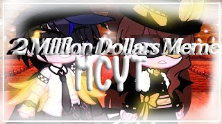 •2 Million Dollars Meme• Gacha Club • FT. Quackity and Wilbur Soot • Mafia AU • (Platonic)