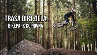 CZY TO NAJLEPSZA TRASA?! DIRTZILLA - BIKEPARK KOPRIVNA