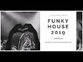 The Best Funky House Mix 2019 / Mixed by Gigi de Paschketyni - Session19 + TRACKLIST