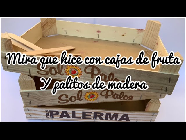 Mira lo que hice con cajas de fruta y palitos de madera 