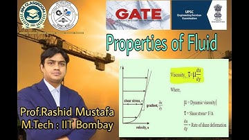 Lecture-2 | Properties of Fluid | Introduction to Fluid Mechanics |Civil Engg | Prof. Rashid Mustafa