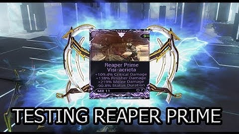 TESTING A REAPER PRIME \\\  WITH A RIVEN MOD ///  WARFRAME  \\\ [3 Forma] BUILD