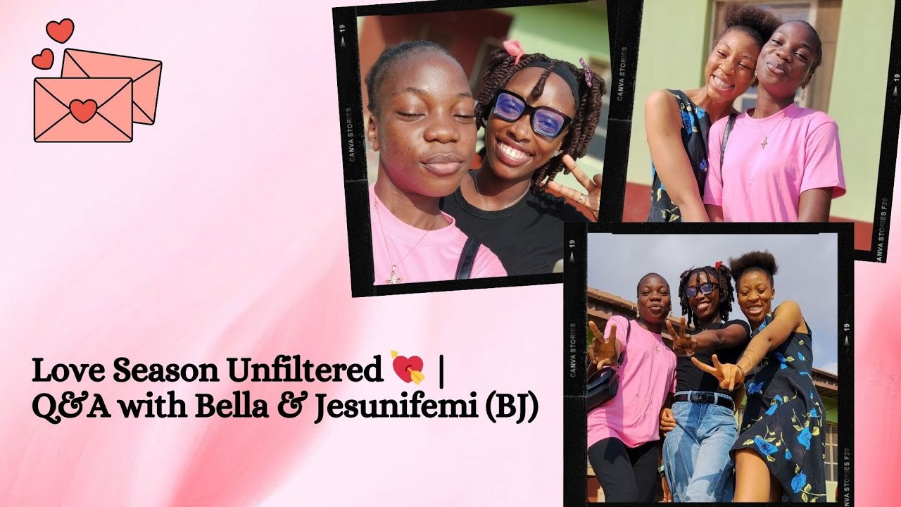 Love Season Unfiltered 💘 | Q&A with Bella & Jesunifemi (BJ)