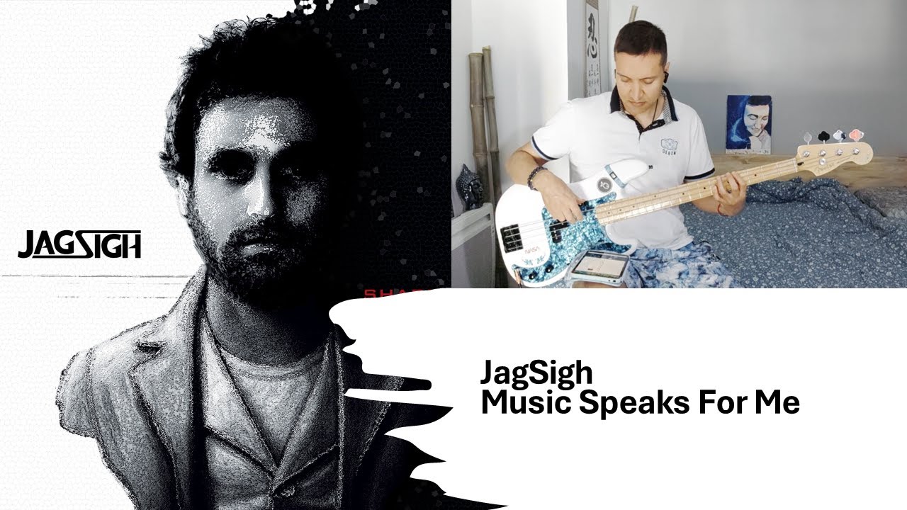 JagSigh - Music Speaks For Me - Bass Cover