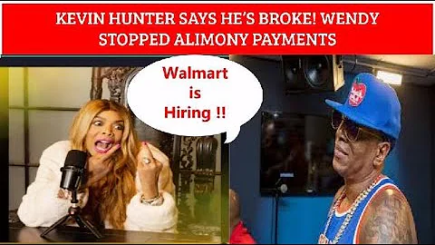 WENDY WILLIAMS EX KEVIN HUNTER SAYS HE'S BROKE. WE...