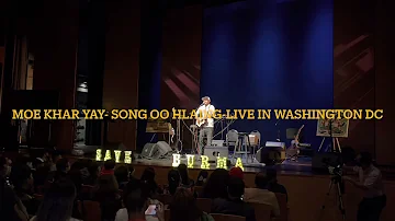 Moe Khar Yay- Song Oo Hlaing ( Live ) Washington DC
