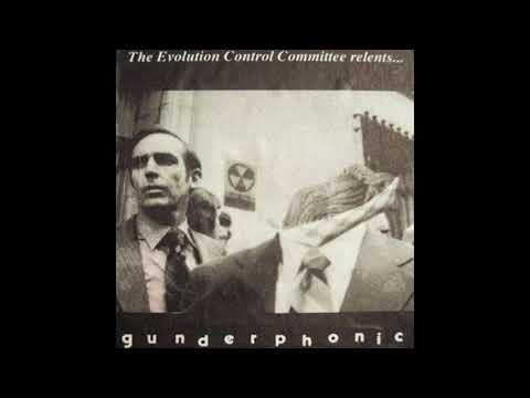 The Evolution Control Committee — The Evolution Control Committee – Gunderphonic (1994 - Full Album)