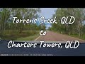 Torrens Creek, QLD to Charters Towers, QLD (Dashcam)