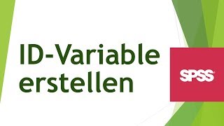 ID-Variable in SPSS erstellen