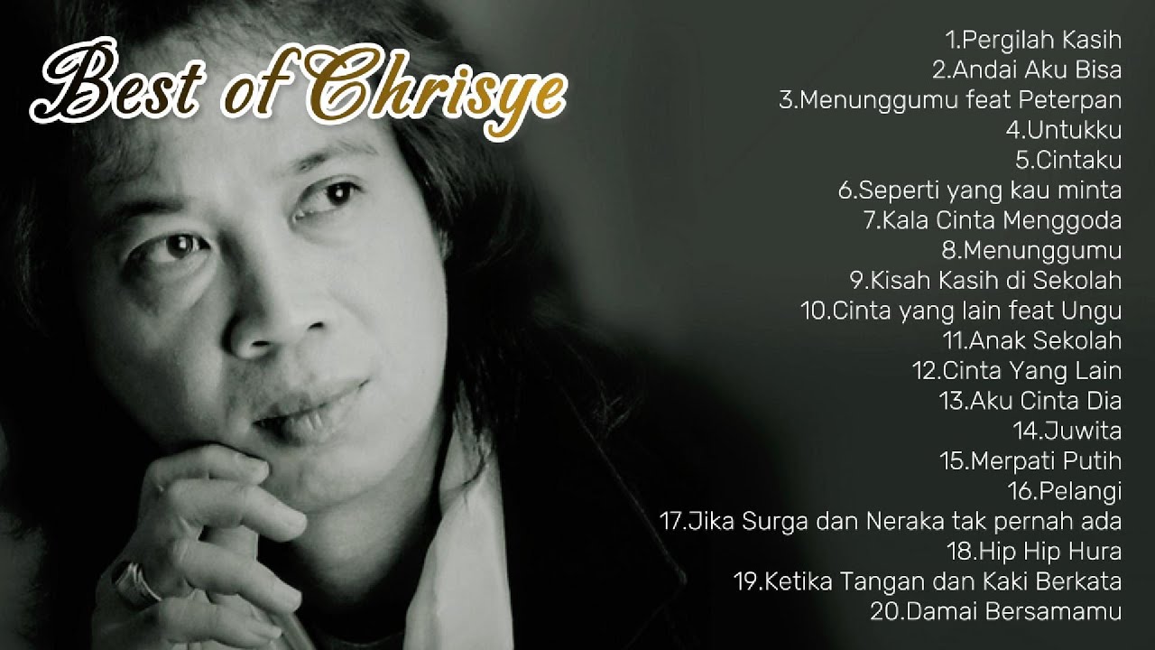 Lagu Terbaik Chrisye - Hits kenangan sepanjang masa - Full Album nostalgia 90an 2000an - tanpa iklan