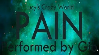 Cray Lu & GioNightwalker | PAIN (Original Song) Lucys Crazy World Ft. Nightwalking Music