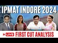 Ipmat 2024 analysis  first cut  ipmat indore 2024  ipm careers