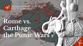 An Introduction to the Punic Wars - Ancient Rome vs. Carthage