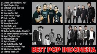 Best Pop Indonesia Terbaik Naff, Ungu, Last Child, Sheila On 7   Lagu Terbaik Sepanjang Masa