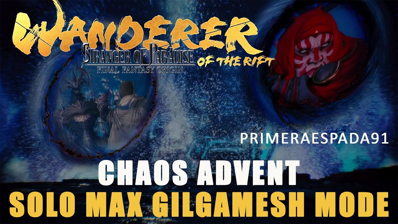 SOPFFO Wanderer of the Rift: Chaos Advent Solo No Damage Max Gilgamesh ...