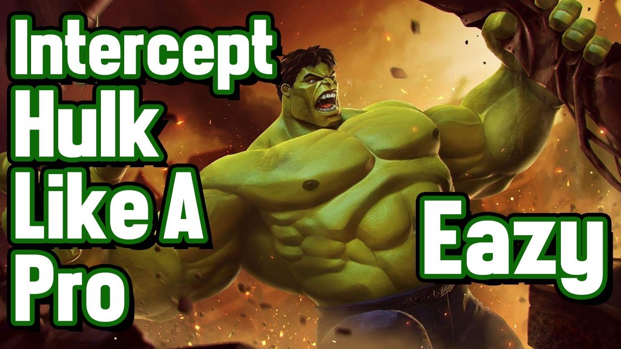 How to Intercept Hulk Every Time | Quick Tips - YouTube