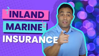 What is Inland Marine Insurance?