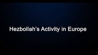 Hezbollah's Activity in Europe