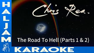 Chris Rea - The Road To Hell (Parts 1 & 2) (karaoke)