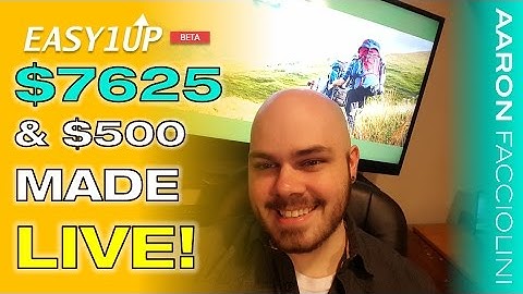 Easy1Up Review - $500 Made LIVE ($7625 so far...)