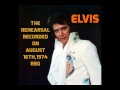 Elvis Presley-The Rehearsal-Recorded on Aug.16th,1974 complete cd-best sound