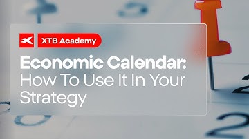 Economic Calendar: How To Use It In Your Strategy