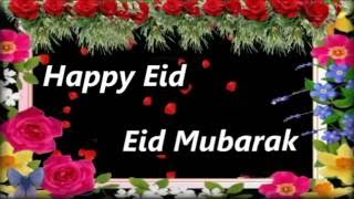 Eid Mubarak,Wishes,Greetings,Sms,Quotes,E-card,Images,Wallpapers,Whatsapp Video Happy And Blesed Eid