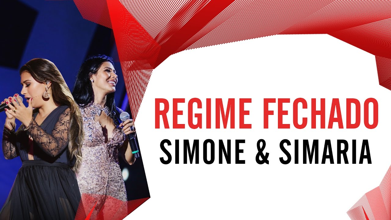 Regime Fechado - Simone e Simaria - Villa Mix Fortaleza 2016 ( Ao Vivo ...