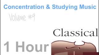 Studying music playlist. For study and concentration: Volume 9 (One Hour Video)