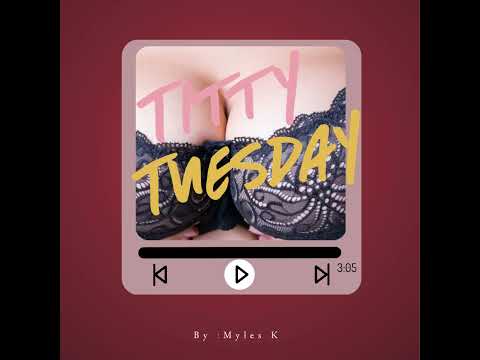 Titty Tuesday