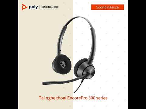 Tai nghe thoại tổng đài headset Poly Plantronics EncorePro 310 320
