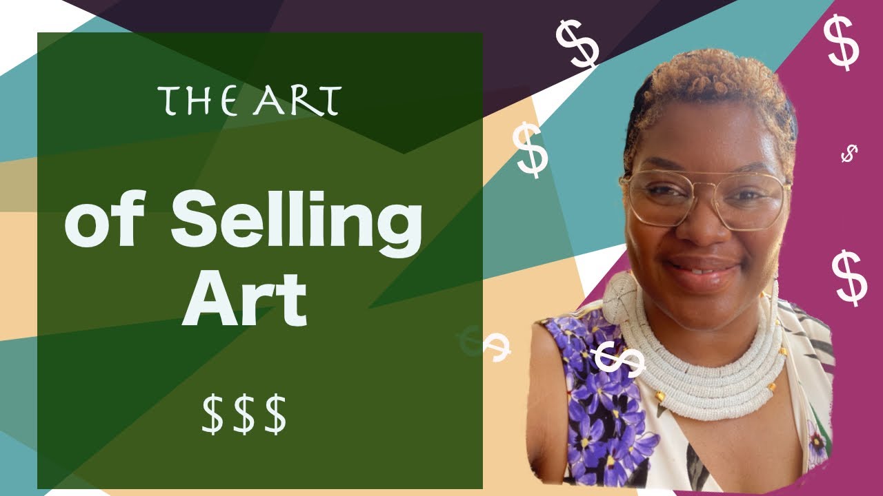 The Art of Selling Art YouTube