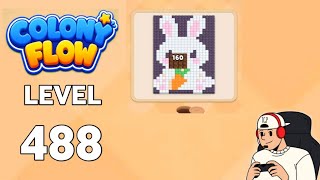 Colony Flow level 488 walkthrough gameplay Solution